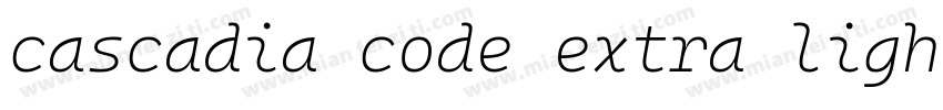 cascadia code extra light字体转换